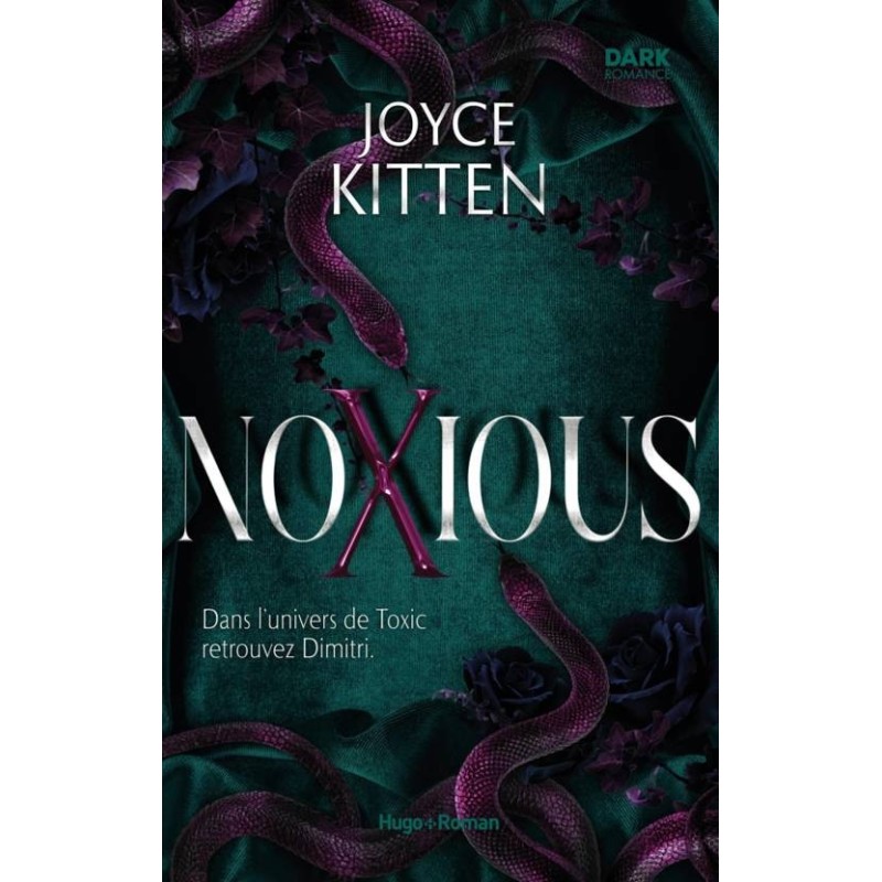 Noxious -  Dans l'univers de Toxic retrouvez Dimitri - Joyce Kitten