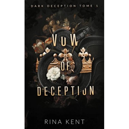 Vow of deception - Tome 1 - Rina Kent