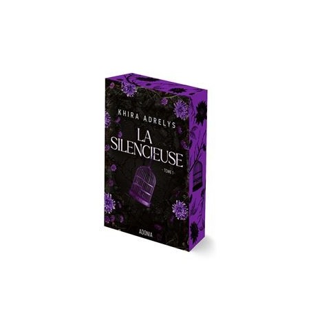 La Silencieuse - Khira Adrelys Tome 1 - Adonia
