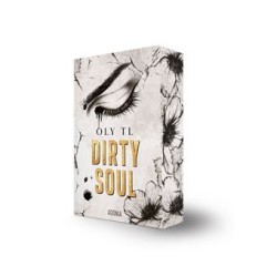 DIRTY SOUL - OLY TL