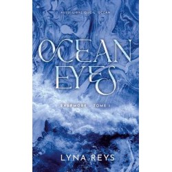 Evermore Tome 1 : Ocean Eyes Lyna Reys