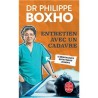 Entretien avec un cadavre, Dr Philippe Boxho