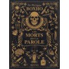 Les morts ont la parole - Edition Prestige - un médecin légiste raconte les coulisses de la morgue